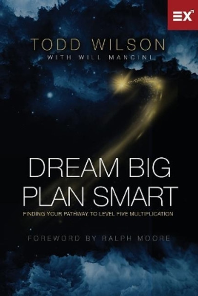 Dream Big, Plan Smart by Will Mancini 9781624240058