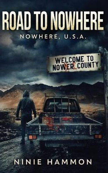 Road To Nowhere by Ninie Hammon 9781629551371