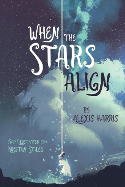 When the Stars Align by Alexis Harris 9781725252882