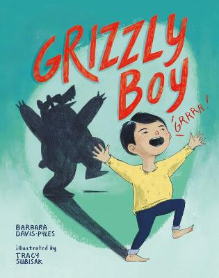 Grizzly Boy Barbara Davis-Pyles 9781632171689