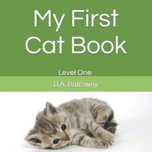 My First Cat Book by D a Batrowny 9781724543189