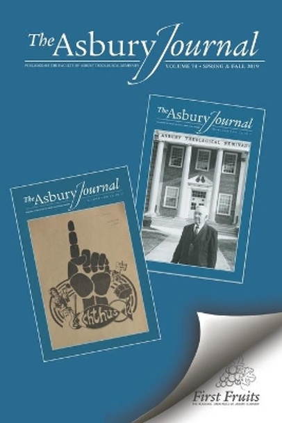 The Asbury Journal: Spring and Fall 2020, Vol 75 by Asbury Theological Seminary 9781648170249