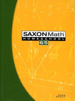 Saxon Math Homeschool 6/5 by Hake 9781591413189