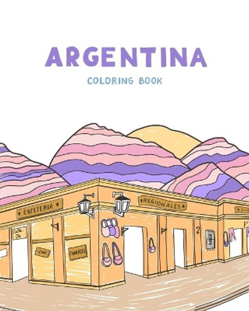 Argentina: Coloring book by Josefina Jolly 9781658150538