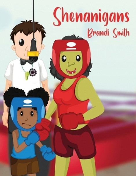 Shenanigans by Brandi Smith 9781685370657