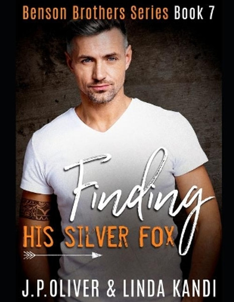 Finding His Silver Fox by Linda Kandi 9781700554116