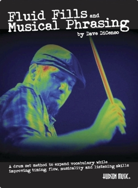 Fluid Fills and Musical Phrasing by Dave DiCenso 9781705186824