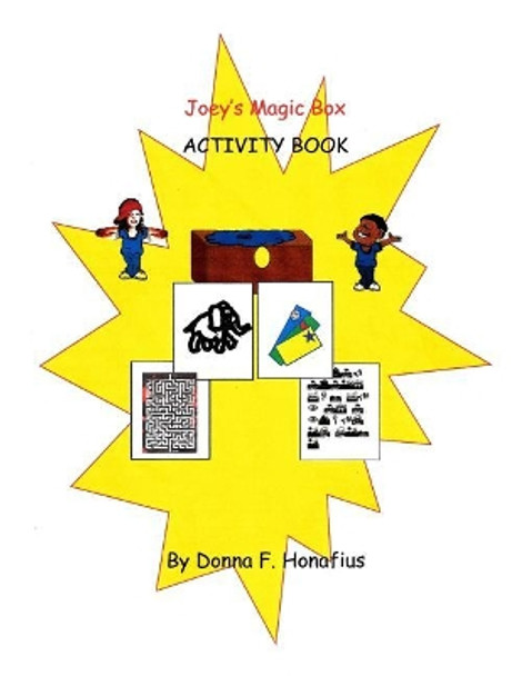 King Joey' Magic Box Activities by MS Donna F Honafius 9781717014429