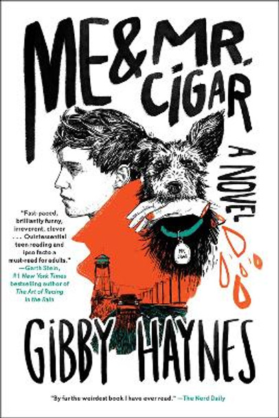 Me & Mr. Cigar by Gibby Haynes