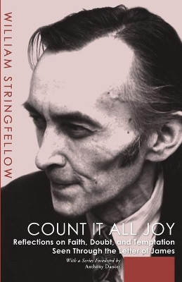 Count It All Joy by William Stringfellow 9781579102913