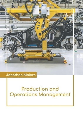 Production and Operations Management by Jonathan Molaro 9781641726238