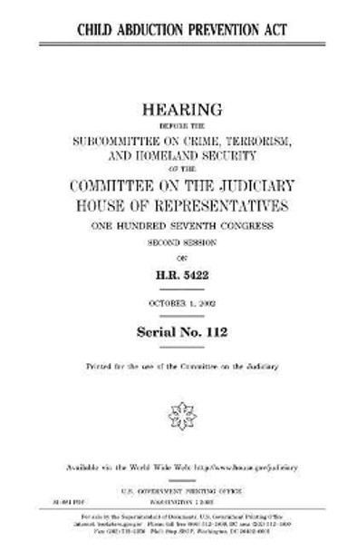 Child Abduction Prevention Act by United States House of Representatives 9781983641367