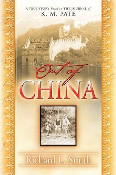 Out of China by Richard L Smith 9781597815024