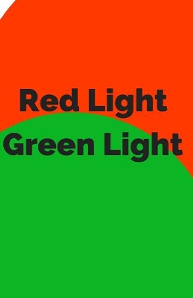 Red Light Green Light by Page Rose 9781545369166