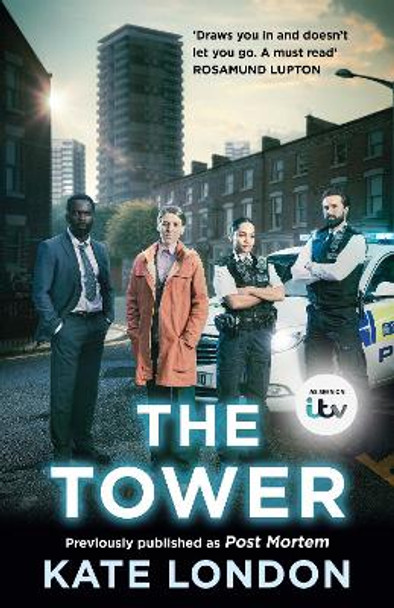 The Tower: Post Mortem by Kate London