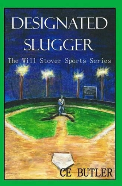 Designated Slugger by Sandi Hildebrand 9781508491743