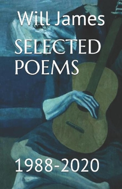 Selected Poems by Will James 9781520158211