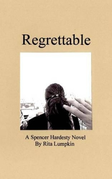 Regrettable by Rita Lumpkin 9781499563771