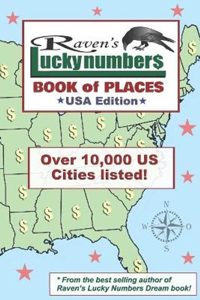 Raven's Lucky Numbers Book of Places: USA Edition by Raven Willowmagic 9798605039372