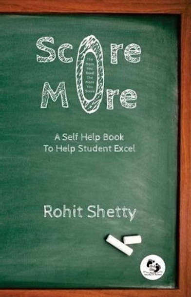 Score More by Rohit N Shetty 9789383306299