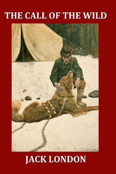 The Call of the Wild (Large Print Illustrated Edition): Complete and Unabridged 1903 Illustrated Edition by Philip R Goodwin 9781999071325