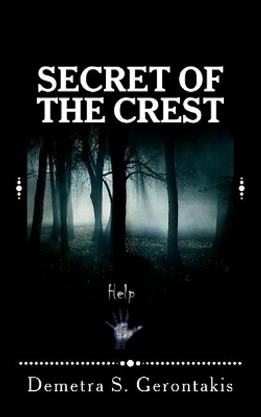 Secret Of The Crest by Emmanuel Karavidas 9781505679762
