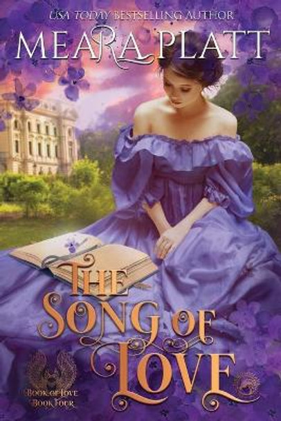 The Song of Love by Meara Platt 9781676453574