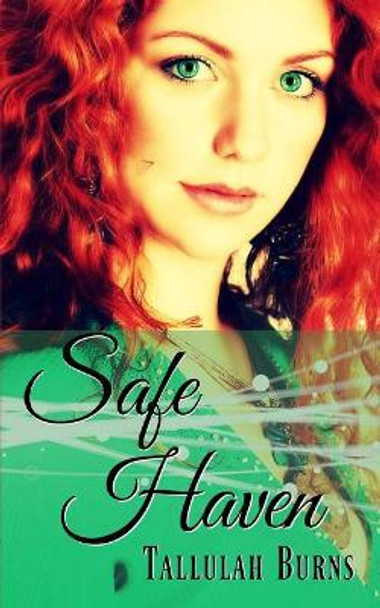 Safe Haven by Tallulah Burns 9781977661197