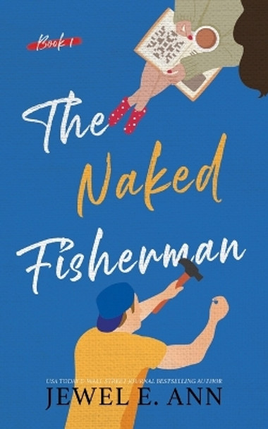 The Naked Fisherman by Jewel E Ann 9781955520034