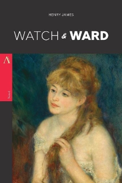 Watch and Ward by Henry James 9781976411892