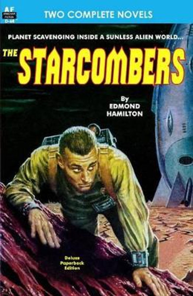 The Starcombers, the & Year When Stardust Fell by Edmond Hamilton 9781612870991