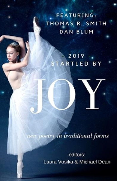 Startled by Joy: New Poetry in Traditional Forms by Laura Vosika 9781938990427