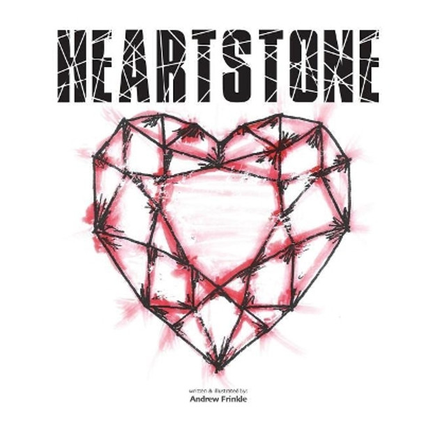 Heartstone by Andrew Frinkle 9781723084898