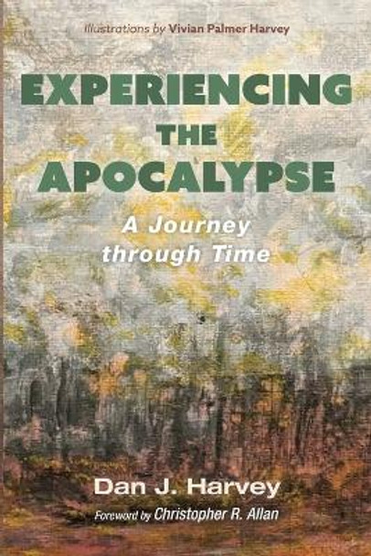 Experiencing the Apocalypse by Dan J Harvey 9781666775181