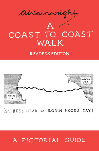 A Coast to Coast Walk: A Pictorial Guide to the Lakeland Fells Alfred Wainwright 9780711239418