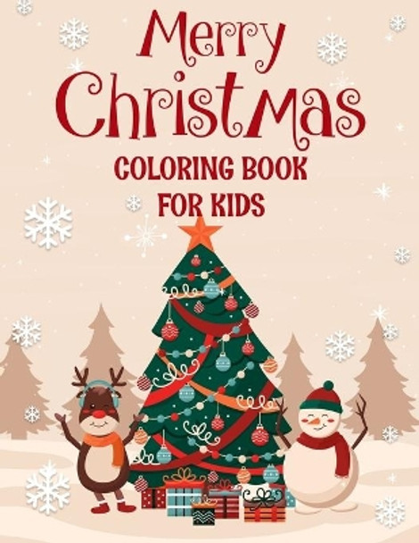 Merry christmas coloring book for kids.: Fun Children's Christmas Gift or Present for kids.Christmas Activity Book Coloring, Matching, Mazes, Drawing, Cross Words, Color by Number, and More. by Blue Moon Press House 9781713406259