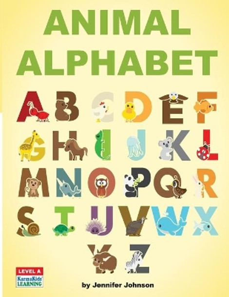 Animal Alphabet by Jennifer Johnson 9781523251308