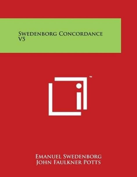 Swedenborg Concordance V5 by Emanuel Swedenborg 9781498098397
