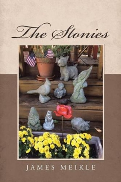 The Stonies by James Meikle 9781491781821