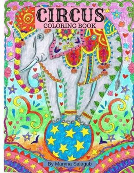 Circus coloring book by Maryna Salagub 9781539136996