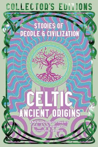 Celtic Ancient Origins: Stories Of People & Civilization by Martin J. Dougherty 9781804176191