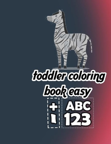 toddler coloring book easy: tracing letters numbers for preschool, toddler learning activities ages 3-5 (142 pages Kids coloring activity books) by Tamo Libkr 9798649907736