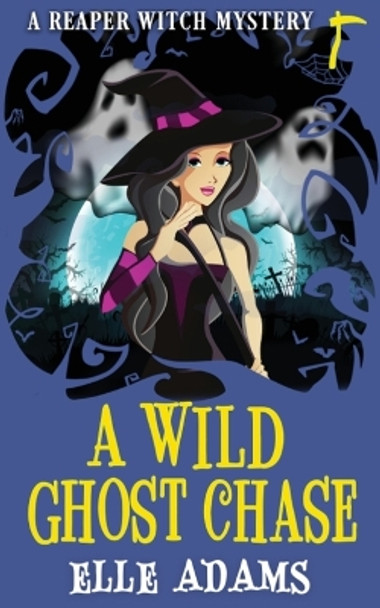 A Wild Ghost Chase by Elle Adams 9781915250308