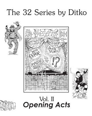 Opening Acts by Steve Ditko 9781945307164