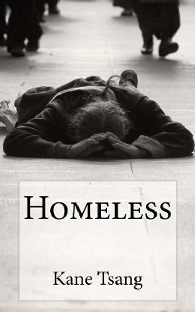 Homeless by Kane Tsang 9781974241767