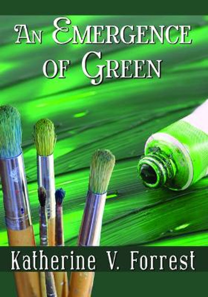 An Emergence of Green by Katherine V Forrest 9781594932175