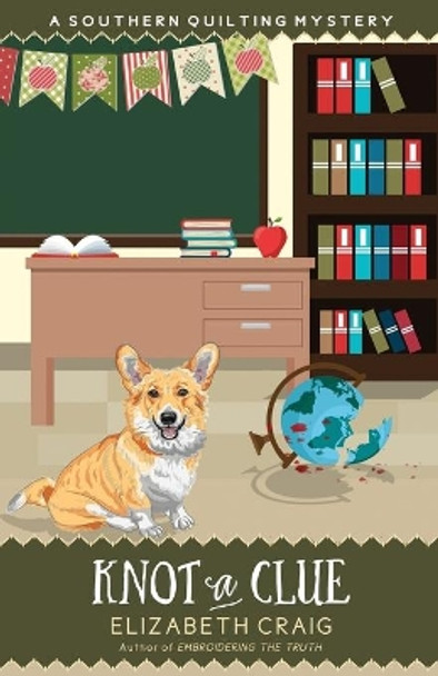 Knot a Clue by Elizabeth Craig 9781946227652