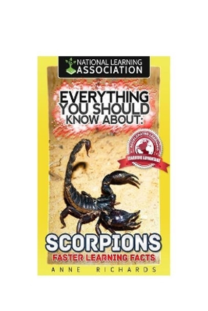 Everything You Should Know About: Scorpions Faster Learning Facts by Anne Richards 9781974156733