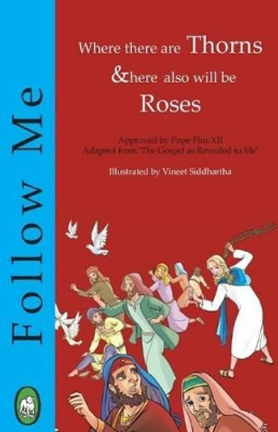 Where there are Thorns, there also will be Roses by Lamb Books 9781910201541