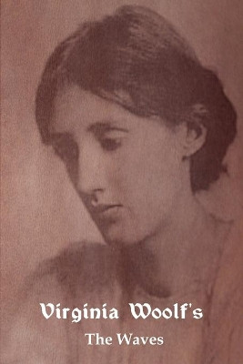 The Waves by Virginia Woolf 9781604444254